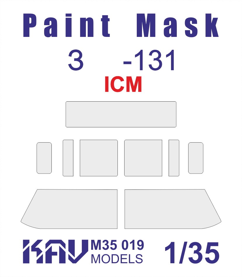 KAV M35 019  инструменты для работы с краской  Маска на остекление З&Л-131 (ICM) Основная  (1:35)