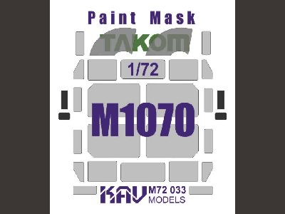 KAV M72 033  инструменты для работы с краской  Окрасочная маска на остекление М1070 (Takom)  (1:72)
