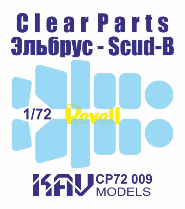 KAV CP72 009  дополнения из пластика  Остекление для Эльбрус (Scud-B) (Revell)  (1:72)