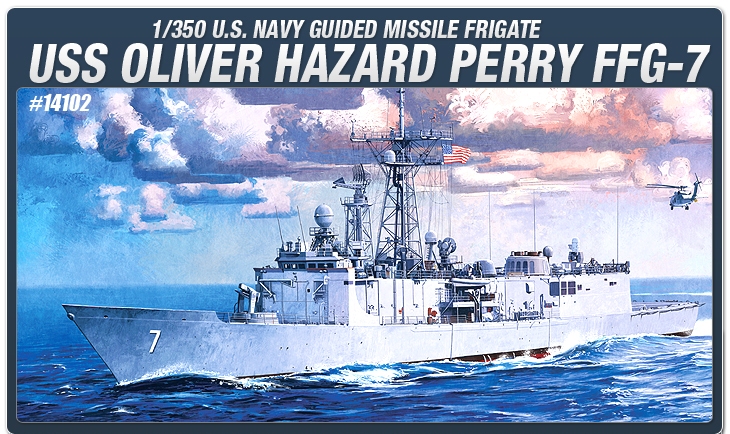 14102  флот  USS Oliver Hazard Perry (FFG-7)  (1:350)